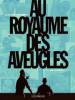 Au Royaume des aveugles 1