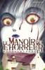 Manoir de l'horreur 1, Le