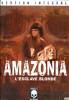 Amazonia, l'esclave blonde