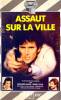 Assaut sur la ville