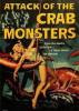 Attaque des Crabes Géants, L'