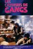 Casseurs de gangs, Les