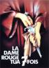 Dame rouge tua sept fois, La