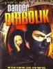 Danger, Diabolik 