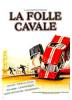 Folle cavale, La