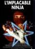 Implacable Ninja, L'