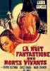 Nuit fantastique des morts vivants, La