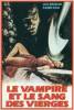 Vampire et le Sang des Vierges, Le