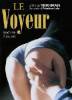 Voyeur, Le