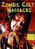 Zombie cult massacre