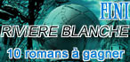 Concours Rivire Blanche