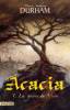 Acacia, tome 1 - La Guerre du Mein