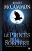 Chant de l'Oiseau de Nuit 1, Le - Le Procès de la Sorcière 