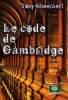 Code de Cambridge, Le