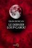 Dernier Loup-Garou, Le