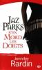 Jaz Parks 1 - Jaz Parks s'en mord les doigts