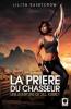 Une aventure de Jill Kismet   2 - La prière du chasseur  