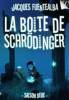 Boite de Schrödinger, La - Saison Deux
