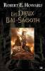 Dieux de Bal-Sagoth, Les