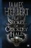 Secret de Crickley Hall, Le