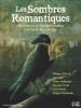 Sombres Romantiques, Les