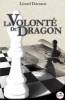 Volonté du Dragon, La