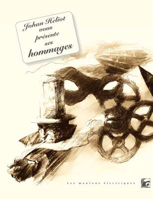 http://www.psychovision.net/livres/images/stories/news/romans/moutonselectriques/johanheliotvouspresenteseshomages/johanheliotvouspresentesseshomages.jpg