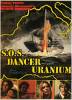 S.O.S danger uranium